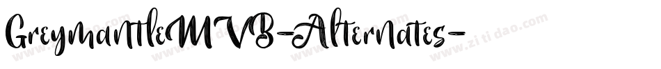 GreymantleMVB-Alternates字体转换