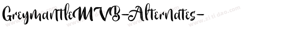 GreymantleMVB-Alternates字体转换