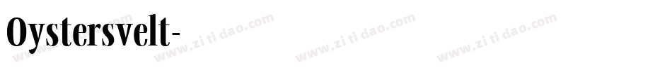 Oystersvelt字体转换
