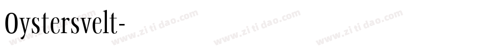 Oystersvelt字体转换