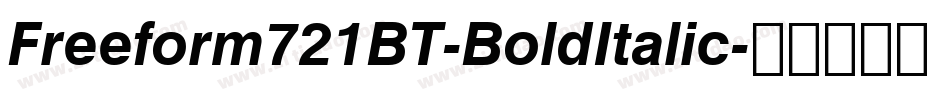 Freeform721BT-BoldItalic字体转换