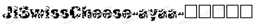 JiSwissCheese-ayaa字体转换
