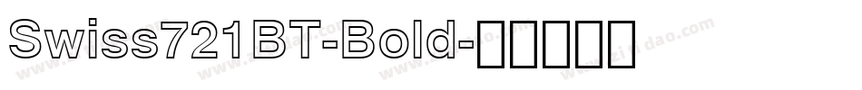 Swiss721BT-Bold字体转换