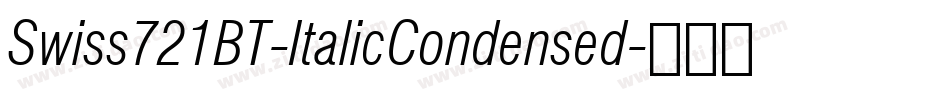 Swiss721BT-ItalicCondensed字体转换