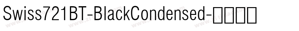 Swiss721BT-BlackCondensed字体转换