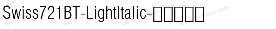 Swiss721BT-LightItalic字体转换