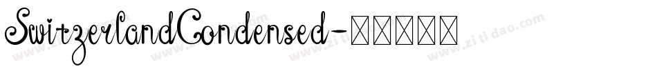 SwitzerlandCondensed字体转换
