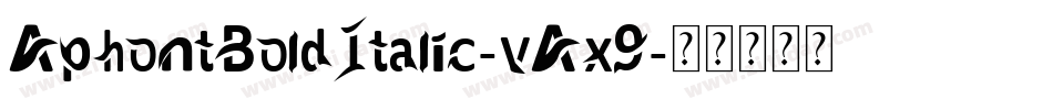AphontBoldItalic-vAx9字体转换