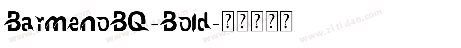 BarmenoBQ-Bold字体转换