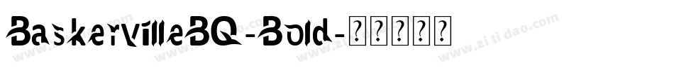 BaskervilleBQ-Bold字体转换