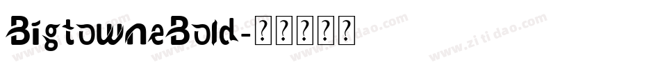 BigtowneBold字体转换