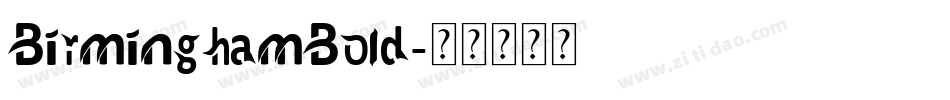 BirminghamBold字体转换