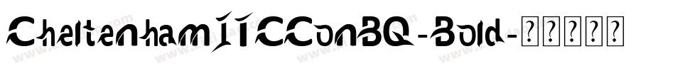 CheltenhamITCConBQ-Bold字体转换