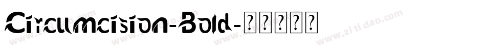Circumcision-Bold字体转换