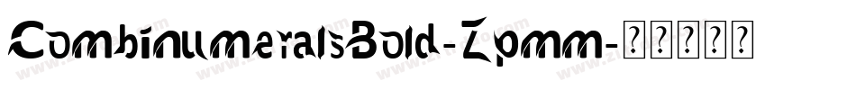 CombinumeralsBold-Zpmm字体转换