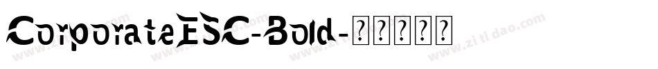 CorporateESC-Bold字体转换