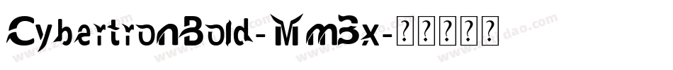 CybertronBold-Mm3x字体转换