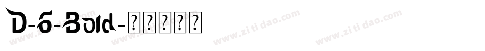 D-6-Bold字体转换