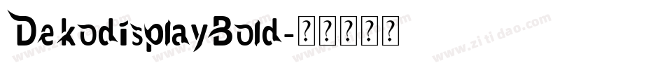 DekodisplayBold字体转换