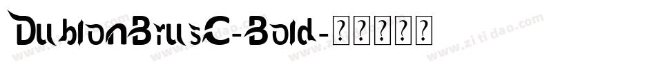 DublonBrusC-Bold字体转换