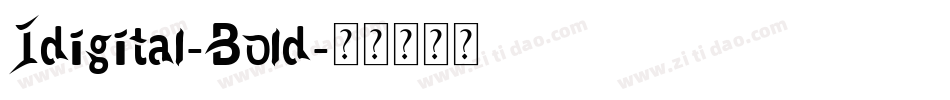 Idigital-Bold字体转换