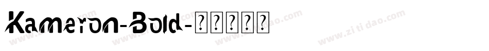 Kameron-Bold字体转换