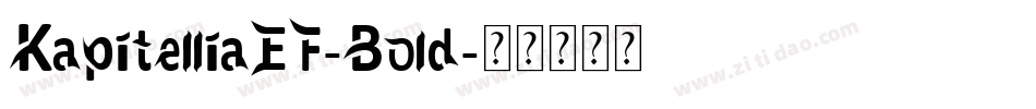KapitelliaEF-Bold字体转换