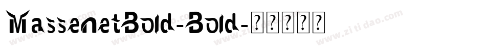 MassenetBold-Bold字体转换