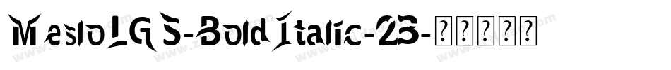 MesloLGS-BoldItalic-23字体转换