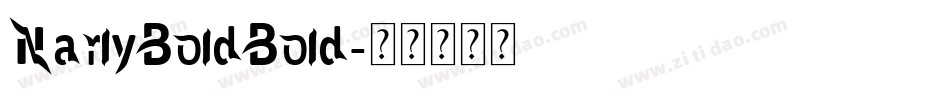 NarlyBoldBold字体转换