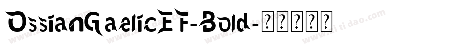 OssianGaelicEF-Bold字体转换