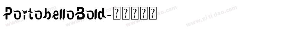 PortobelloBold字体转换