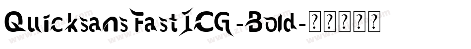 QuicksansFastICG-Bold字体转换