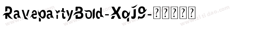 RavepartyBold-XqJ9字体转换