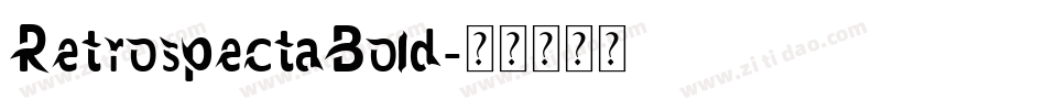 RetrospectaBold字体转换