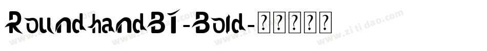 RoundhandBT-Bold字体转换
