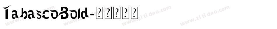 TabascoBold字体转换