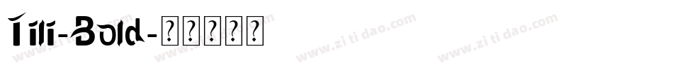 Tili-Bold字体转换