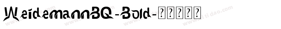 WeidemannBQ-Bold字体转换