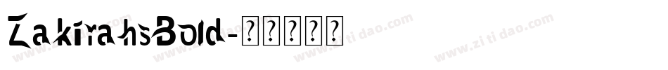 ZakirahsBold字体转换