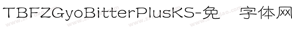 TBFZGyoBitterPlusKS字体转换
