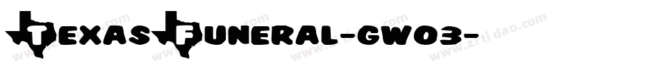 TexasFuneral-gwo3字体转换