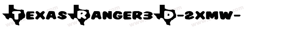 TexasRanger3D-2xmw字体转换