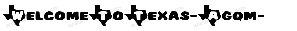 WelcomeToTexas-Agqm字体转换