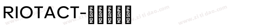 RIOTACT字体转换
