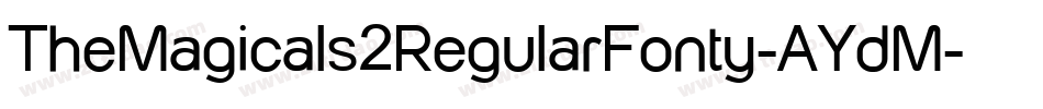 TheMagicals2RegularFonty-AYdM字体转换
