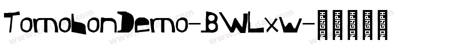 TomohonDemo-BWLxw字体转换