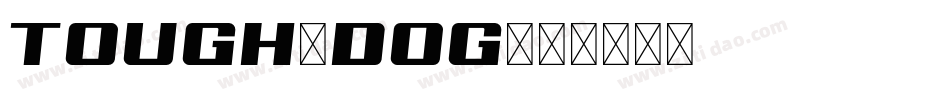Tough-Dog字体转换