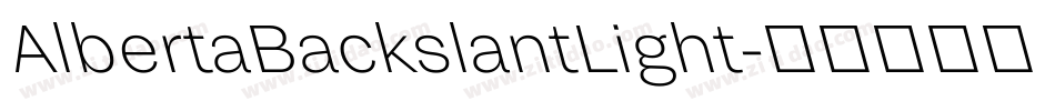 AlbertaBackslantLight字体转换