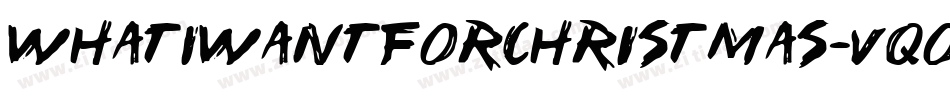 WhatIWantForChristmas-vqOL字体转换